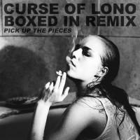 Purchase Curse Of Lono - Pick Up The Pieces (Boxed In Remix) (CDS)