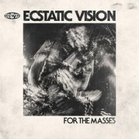 Purchase Ecstatic Vision - For the Masses