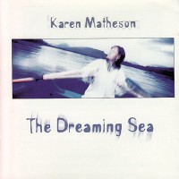 Purchase Karen Matheson - The Dreaming Sea