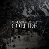 Purchase As Everything Unfolds - Collide (EP)