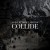 Buy As Everything Unfolds - Collide (EP) Mp3 Download