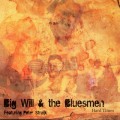 Buy Big Will & The Bluesmen - Hard Times Mp3 Download