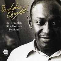 Purchase Eddie Boyd - The Complete Blue Horizon Sessions