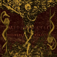 Purchase Mithridatic - Miserable Miracle
