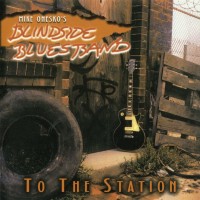 Purchase Blindside Blues Band - To The Station