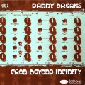 Buy Danny Breaks - From Beyond Infinity (Vinyl) Mp3 Download