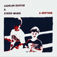 Purchase Lachlan Denton - A Brother (With Studio Magic)