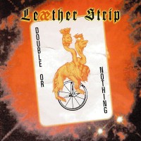 Purchase Leæther Strip - Double Or Nothing CD1