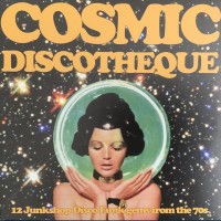 Purchase VA - Cosmic Discotheque: 12 Junkshop Disco Funk Gems From The 70S