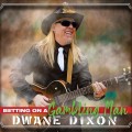 Buy Dwane Dixon - Betting On A Gambling Man Mp3 Download
