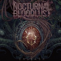 Purchase Nocturnal Bloodlust - Unleash