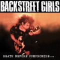 Buy Backstreet Girls - Death Before Compromise Mp3 Download