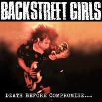 Purchase Backstreet Girls - Death Before Compromise