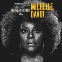 Purchase Michelle David - The Gospel Sessions Vol. 2
