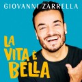 Buy Giovanni Zarrella - La Vita E Bella Mp3 Download