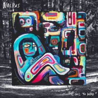 Purchase Walrus - Cool To Who