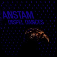 Purchase Anstam - Dispel Dances