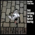 Buy Boyd Rice - Easy Listening For The Hard Of Hearing (With Frank Tovey) (Vinyl) Mp3 Download