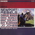 Buy Charles Mingus - Newport Rebels (With Max Roach & Eric Dolphy) (Vinyl) Mp3 Download