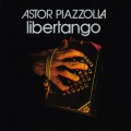 Buy Astor Piazzolla - Libertango (Vinyl) Mp3 Download