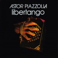 Purchase Astor Piazzolla - Libertango (Vinyl)