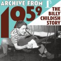 Buy Billy Childish - Archive From 1959 - The Billy Childish Story CD1 Mp3 Download