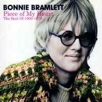 Purchase Bonnie Bramlett - Piece Of My Heart - The Best Of 1969 - 1978