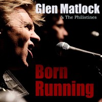 Purchase Glen Matlock & The Philistines - Born Running