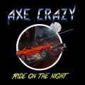 Buy Axe Crazy - Ride On The Night (CDS) Mp3 Download