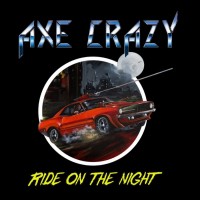 Purchase Axe Crazy - Ride On The Night (CDS)