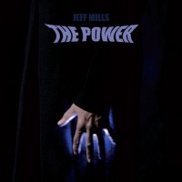 Purchase Jeff Mills - The Power