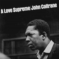 Purchase John Coltrane - A Love Supreme (Vinyl)