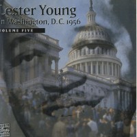 Purchase Lester Young - In Washington D.C. 1956 Vol. 5