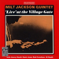 Purchase Milt Jackson Quintet - 'live' At The Village Gate (Remastered 1994)