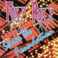 Buy Foxy Roxx - Shake The Foundation Mp3 Download