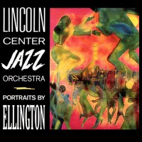 Purchase Lincoln Center Jazz Orchestra - Portraits By Ellington