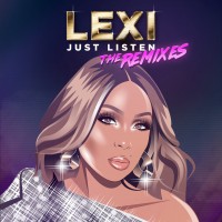 Purchase Lexi - Just Listen: The Remixes
