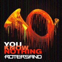 Purchase RoterSand - You Know Nothing