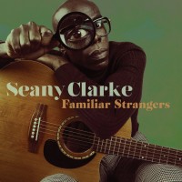 Purchase Seany Clarke - Familiar Strangers