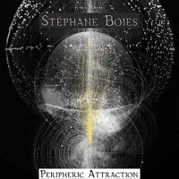 Purchase Stephane Boies - Peripheric Attraction