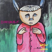 Purchase Dinosaur Jr. - Without A Sound (Expanded & Remastered Edition)
