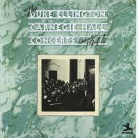 Purchase Duke Ellington - The Duke Ellington Carnegie Hall Concerts, December, 1947 (Reissued 1991) CD1