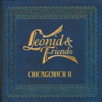 Purchase Leonid & Friends - Chicagovich II