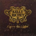 Buy Kelly Richie - Carry The Light Mp3 Download