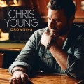 Buy Chris Young - Drowning (CDS) Mp3 Download