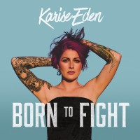 Purchase Karise Eden - Born To Fight
