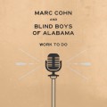 Buy Marc Cohn & Blind Boys Of Alabama - Work To Do Mp3 Download