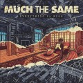 Buy Much The Same - Everything Is Fine Mp3 Download