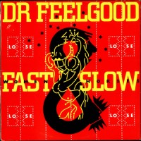 Purchase Dr. Feelgood - Fast Women & Slow Horses (Vinyl)