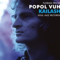 Purchase Florian Fricke - Popol Vuh: Kailash - Pilgrimage To The Throne Of Gods & Piano Recordings